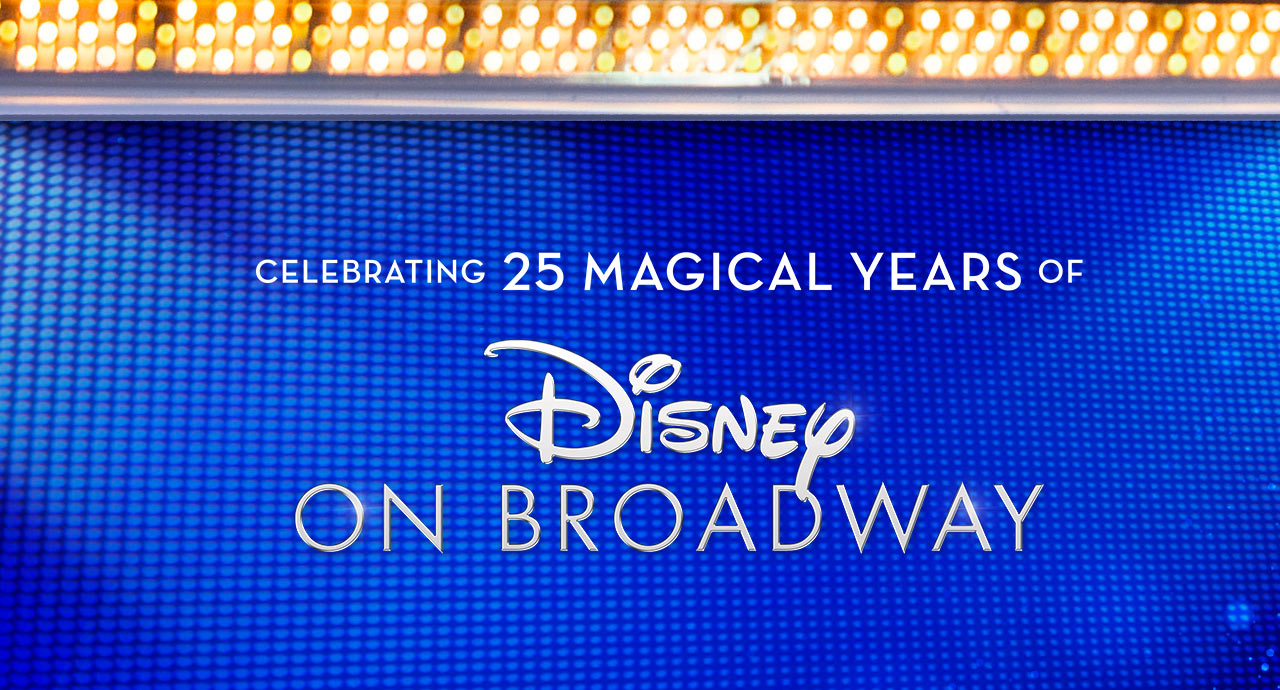 Test of Celebrating 25 Magical Years of Disney on Broadway