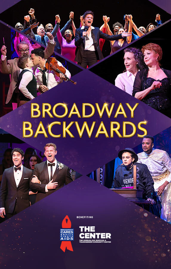 Broadway Backwards Broadway Cares/Equity Fights AIDS