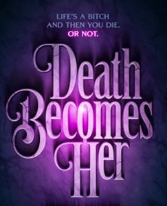 Death Becomes Her