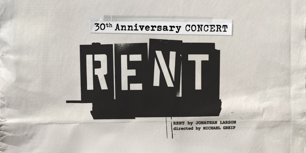 Rent, the 30th Anniversary Concert